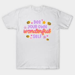 Be Yourself T-Shirt